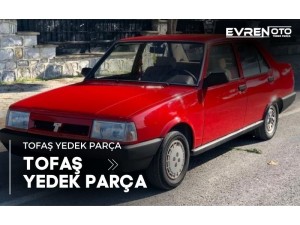 Tofaş Yedek Parça Tofaş Yedek Parça